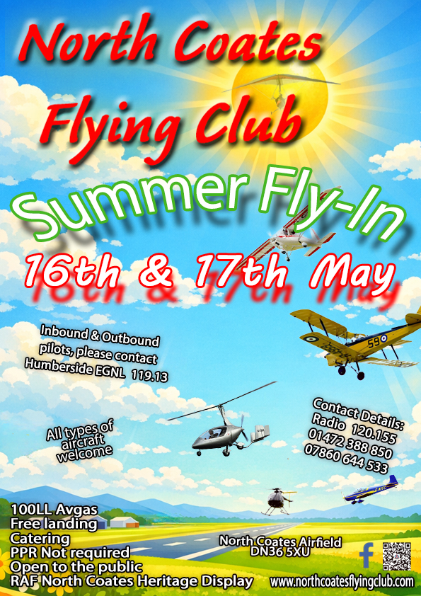 North Coates Flying Club Summer Fly-In on May 16-17. Helipaddy featured. All aircraft welcome. Contact for details.