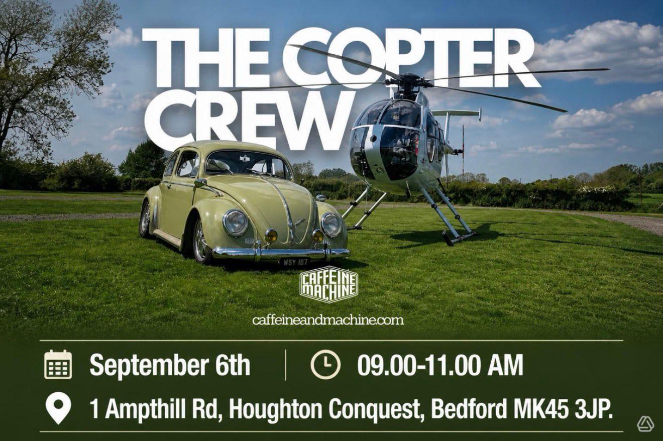 The Copter Crew at Caffeine & Machine, 6 September 2026